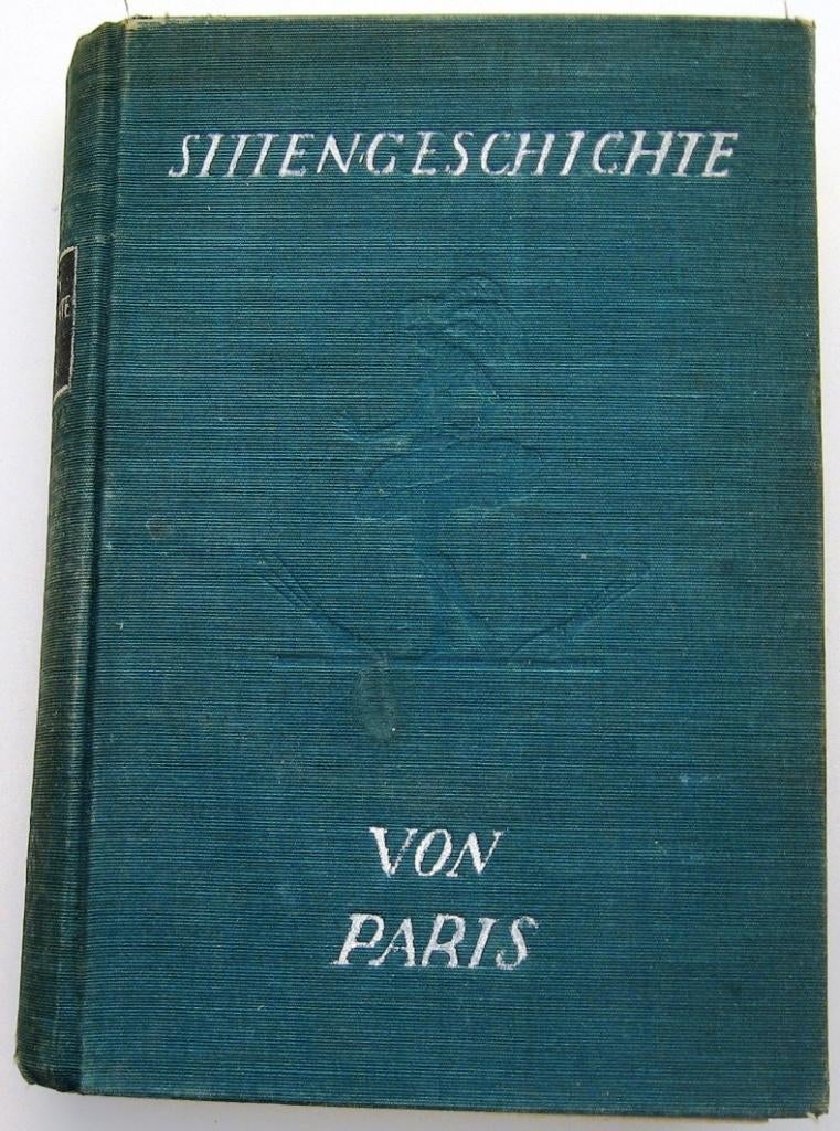 Sittengeschichte von Paris 1926 Hervez Zeden Seksualiteit, Ophalen of Verzenden