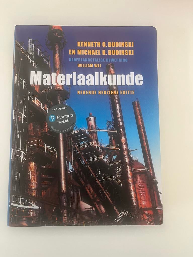 Materiaalkunde - Negende Herzien Editie (Budinski), Ophalen of Verzenden, Beta, Zo goed als nieuw, HBO
