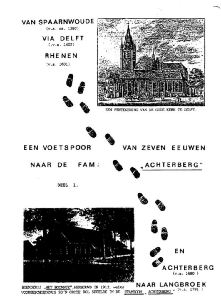 Gezocht: Een voetspoor van 7 eeuwen naar familie Achterberg, Boeken, Geschiedenis | Stad en Regio, Ophalen of Verzenden