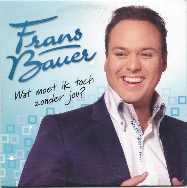 FRANS BAUER CD SINGLE WAT MOET IK TOCH ZONDER JOU, 6 singles of meer, Ophalen of Verzenden, Zo goed als nieuw, Pop