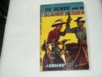 Arendsoog en de bende van de blauwe bergen no 5 24e druk 14, Boeken, Ophalen of Verzenden, Zo goed als nieuw
