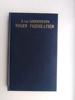 Negen predikatiën - J. van Lodensteyn, Boeken, J. van Lodensteyn, Christendom | Protestants, Ophalen of Verzenden, Zo goed als nieuw