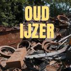 Oude ijzer, Ophalen of Verzenden
