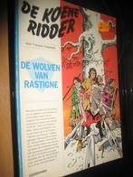 De koene ridder 2 de wolven van rastigne 1e druk 1970, Boeken, Stripboeken, Ophalen of Verzenden, Zo goed als nieuw, Eén stripboek