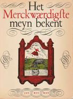 Het merckwaerdigste meyn bekent - Jan Bouman^^, Boeken, Ophalen of Verzenden, Zo goed als nieuw, Jan Bouman