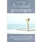 In vrijheid gevangen - Diane Nichols, Ophalen of Verzenden, Zo goed als nieuw, Diane Nichols