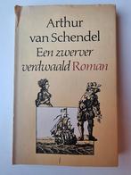 Arthur van Schendel - Een zwerver verdwaald, Ophalen of Verzenden