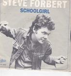Single Steve Forbert - Schoolgirl, Ophalen of Verzenden, Gebruikt, 7 inch, Pop