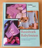 Breien - Basisboek Babybreien - Margriet Brouwer - 2005, Gebruikt, Ophalen of Verzenden, Patroon of Boek, Nvt