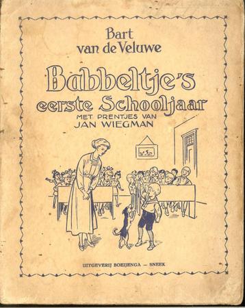 Bart van de Veluwe BABBELTJE'S eerste schooljaar, WIEGMAN beschikbaar voor biedingen