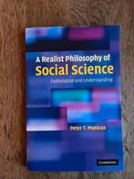 A Realist Philosophy of Social Science - Peter T. Manicas, Ophalen of Verzenden, Alpha, Zo goed als nieuw, WO
