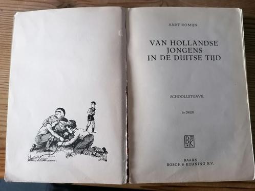 Van Hollandse jongens in Duitse tijd - Aart Romijn (1952)., Boeken, Kinderboeken | Jeugd | onder 10 jaar, Gelezen, Fictie algemeen