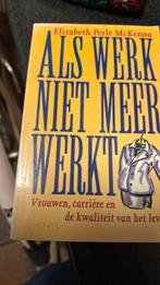 E.P. MacKenna - Als werk niet meer werkt, Ophalen of Verzenden, Zo goed als nieuw, E.P. MacKenna