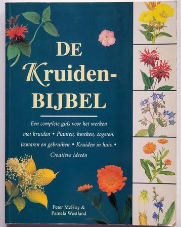 DE KRUIDENBIJBEL Een complete gids -Peter McHoy & P Westland beschikbaar voor biedingen