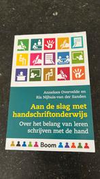 Anneloes Overvelde - Aan de slag met handschriftonderwijs, Ophalen of Verzenden, Zo goed als nieuw, Anneloes Overvelde; Ria Nijhuis-Van der Sanden