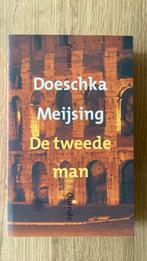 Doeschka Meijsing - De tweede man, Boeken, Nieuw, Ophalen of Verzenden, Nederland, Doeschka Meijsing