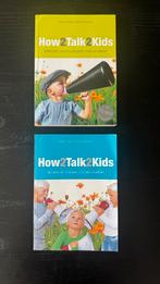 How2Talk2Kids - 2 Boeken, Ophalen of Verzenden, Gelezen, Opvoeding tot 6 jaar