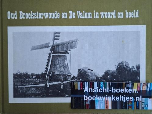 Gosse J. Minnema e.a; Oud Broeksterwoude en De Valom in....., Boeken, Geschiedenis | Stad en Regio, Gelezen, 20e eeuw of later