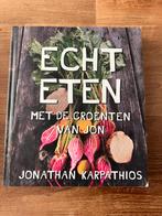 Kookboek Jonathan Karpathios - Echt eten, Gezond koken, Jonathan Karpathios; Bas Husslage, Ophalen of Verzenden, Zo goed als nieuw