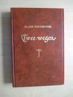 Ds. Joh. van der Poel - Twee wegen - Preken en Meditaties, Boeken, Ophalen of Verzenden, Zo goed als nieuw