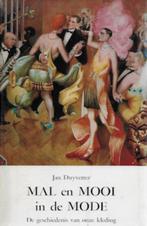 Jan Duyvetter: Mal en Mooi in de Mode - geschiedenis kleding, Ophalen of Verzenden, Gelezen