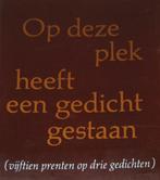Op deze plek heeft een gedicht gestaan., Ophalen of Verzenden, Zo goed als nieuw