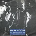 Gary Moore - Oh pretty woman, Gebruikt, 7 inch, Single, Ophalen of Verzenden