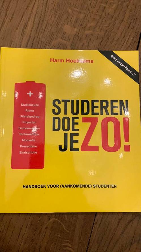 Harm Hoeksema - Studeren doe je zo!, Boeken, Wetenschap, Zo goed als nieuw, Ophalen of Verzenden