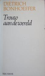 Dietrich Bonhoeffer - Trouw aan de wereld, Ophalen of Verzenden, Gelezen, Christendom | Protestants