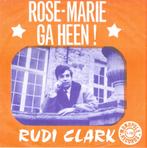 RUDI CLARK – Rose-Marie (Monopole/BEL), Verzenden, Nederlandstalig