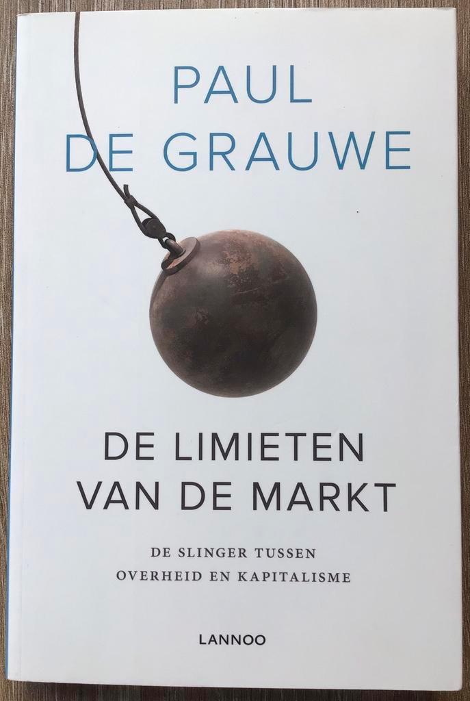 Paul de Grauwe – De limieten van de markt (2014), Boeken, Economie, Management en Marketing, Nieuw, Economie en Marketing, Ophalen of Verzenden