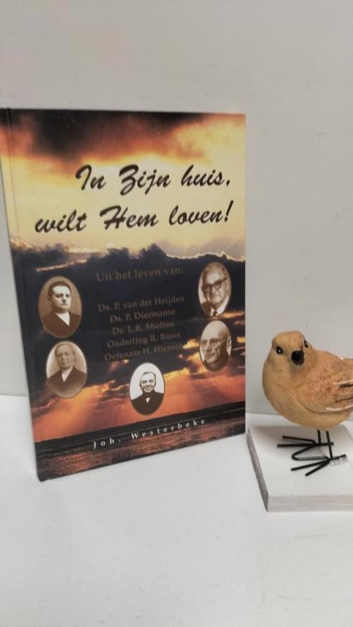 Westerbeke, Joh.; In Zijn huis wilt Hem loven!, Boeken, Godsdienst en Theologie, Gelezen, Christendom | Protestants, Ophalen of Verzenden