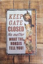 Keep gate closed paarden reclamebord van metaal wandbord, Huis en Inrichting, Woonaccessoires | Tekstborden en Spreuken, Info@deconoord.nl
