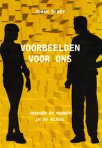 Voorbeelden Voor Ons - Johan Schep / 9789491797484, Ophalen of Verzenden, Zo goed als nieuw, Johan Schep