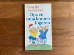 Opa en oma komen logeren - Carry Slee en Dagmar Stam, Ophalen of Verzenden, Zo goed als nieuw