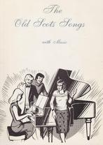 The Old SCOTS SONGS with Music, Ophalen of Verzenden, Gebruikt