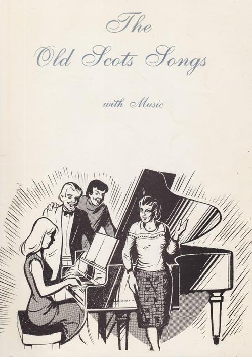 The Old SCOTS SONGS with Music, Muziek en Instrumenten, Bladmuziek, Gebruikt, Ophalen of Verzenden