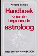 Wolfgang Reinicke Handboek voor de beginnende astroloog, Astrologie, Zo goed als nieuw, Achtergrond en Informatie, Verzenden
