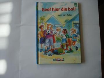AA.(08.191) geef hier die bal! : J van aalst. AVI M5.        beschikbaar voor biedingen