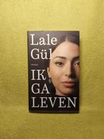 Ik ga leven - Lale Gul., Ophalen of Verzenden, Zo goed als nieuw, Nederland