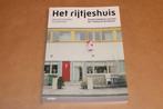 Het Rijtjeshuis [Hulsman] — Een Oer-Hollands Fenomeen, Ophalen of Verzenden, Zo goed als nieuw, Architecten
