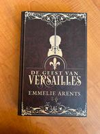 De geest van Versailles, Ophalen of Verzenden, Zo goed als nieuw, Fictie, Emmelie Arents