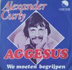Alexander Curly - Aggesus, Cd's en Dvd's, Vinyl Singles, Verzenden, 7 inch, Single, Zo goed als nieuw