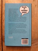 Mam je word oma., Boeken, Ophalen of Verzenden, Zo goed als nieuw, Overige