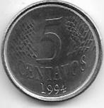 5  cent  1994  Brazilië. km. 632, Postzegels en Munten, Munten | Amerika, Ophalen of Verzenden, Zuid-Amerika, Losse munt