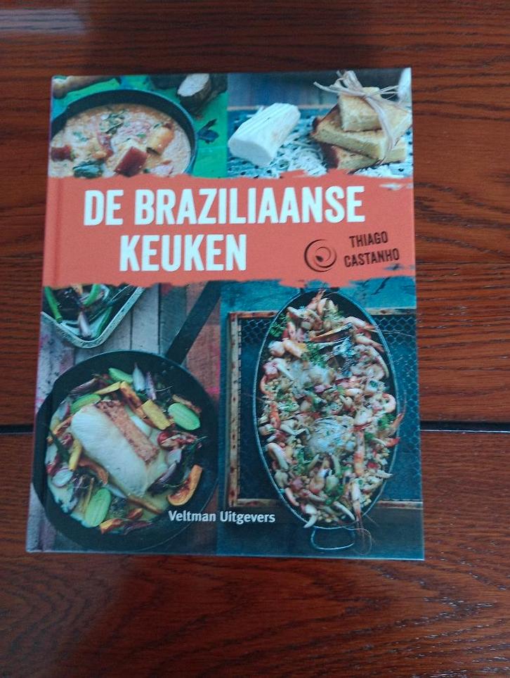 De Braziliaanse keuken Thiago Castanho hardcover NIEUW, Boeken, Kookboeken, Nieuw, Voorgerechten en Soepen, Hoofdgerechten, Tapas, Hapjes en Dim Sum
