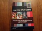 Samen opvoeden -Oriëntatie op pedagogische werkvelden, Boeken, Nieuw, Hans Janssen redactie, Gamma, HBO