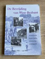 De bevrijding van West-Brabant - september 1944 - mei1945, Boeken, Oorlog en Militair, Algemeen, Zo goed als nieuw, Tweede Wereldoorlog