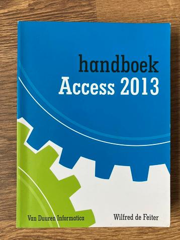 Wilfred de Feiter - Handboek Access 2013