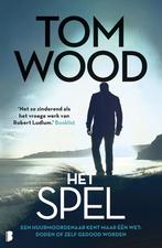 Het Spel - Tom Wood, Boeken, Ophalen of Verzenden, Zo goed als nieuw, Nederland